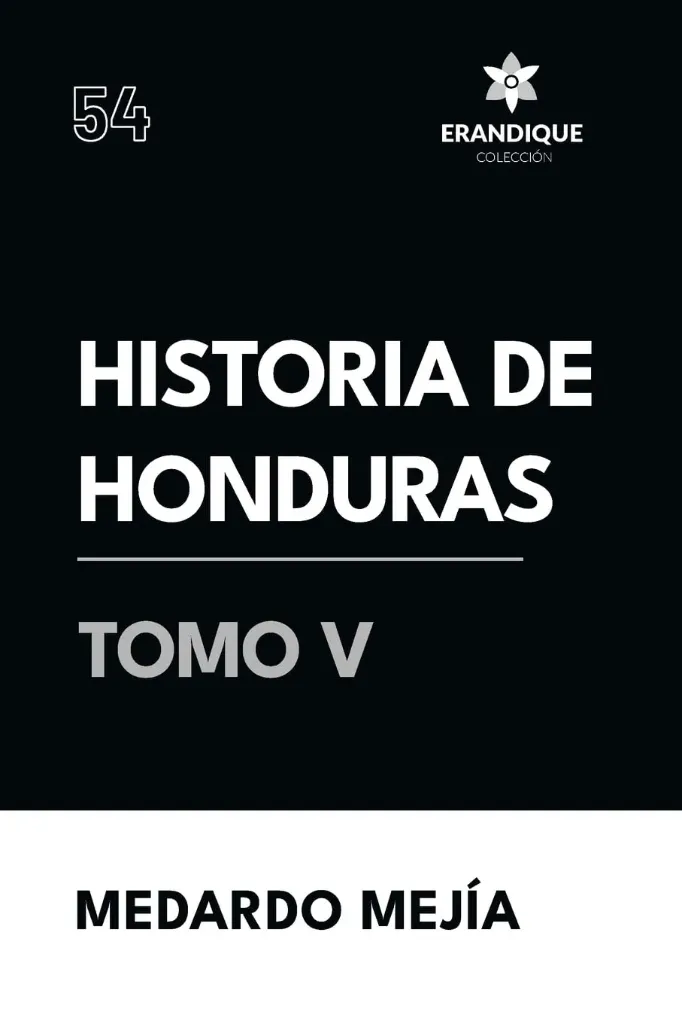 [9798892671699] Er54 Historia de Honduras Tomo V