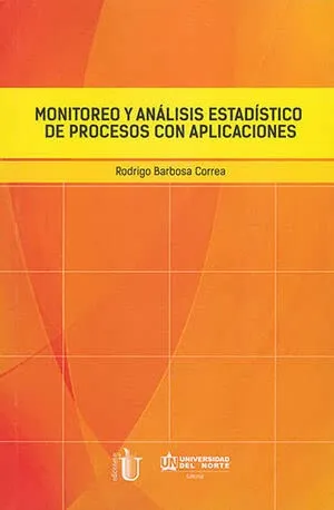 [9789587417005] Monitoreo y Análisis Estadístico de Procesos con Aplicaciones