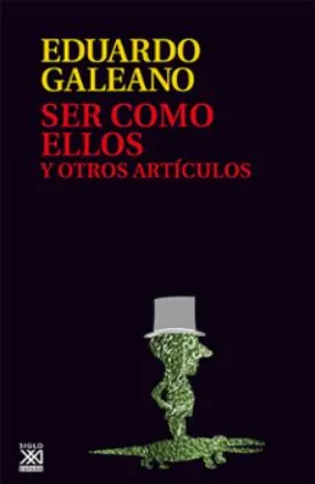 [9788432307614] Ser Como Ellos y Otros Artículos
