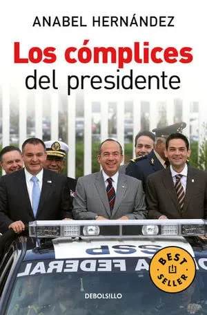 [9786074298703] Los Cómplices del Presidente