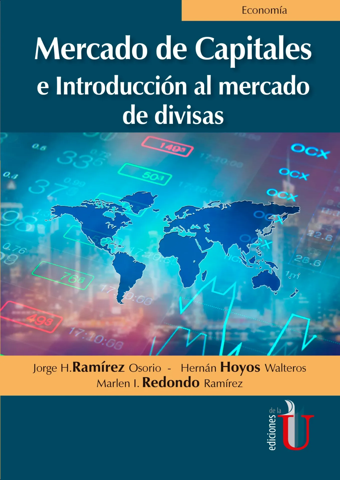 [9789587629651] Mercado de Capitales e Introducción al Mercado de Divisas