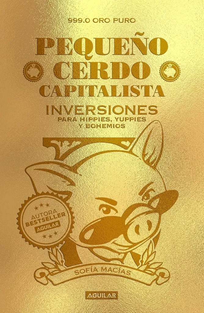 Pequeño Cerdo Capitalista. Inversiones