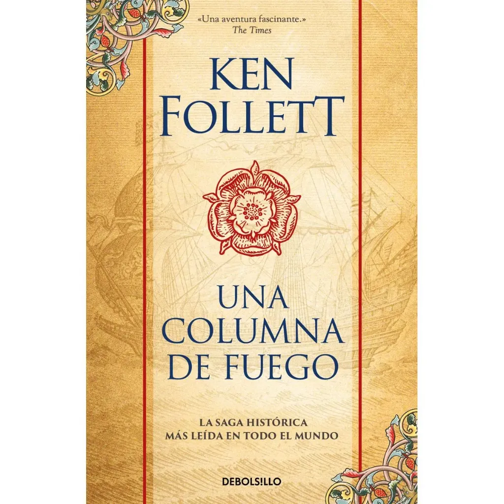 Una Columna de Fuego (Pilares de la Tierra, un Mundo sin fin)