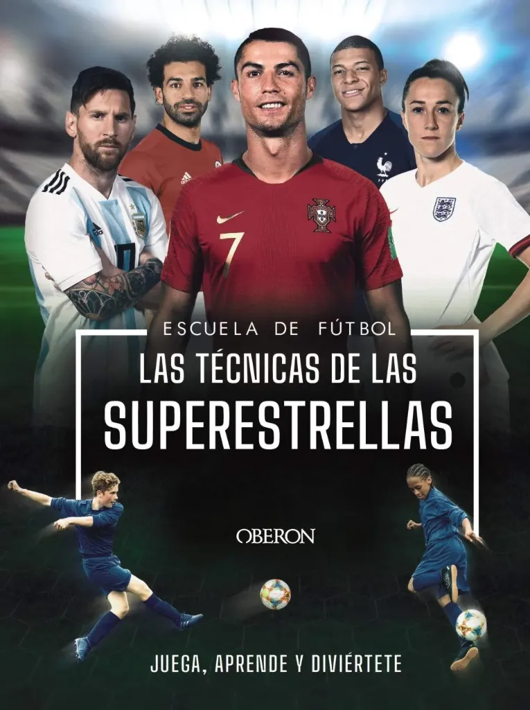 [9788441543027] Escuela de Futbol las Técnicas de las Super Estrellas