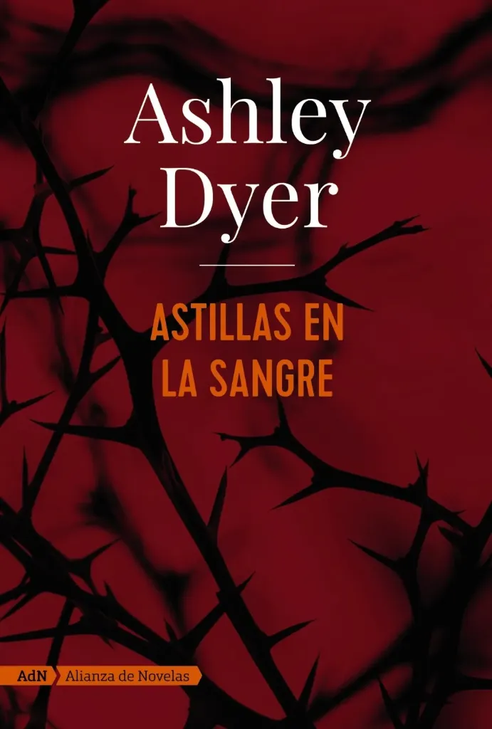 [9788491810834] Astillas en la Sangre (Adn)