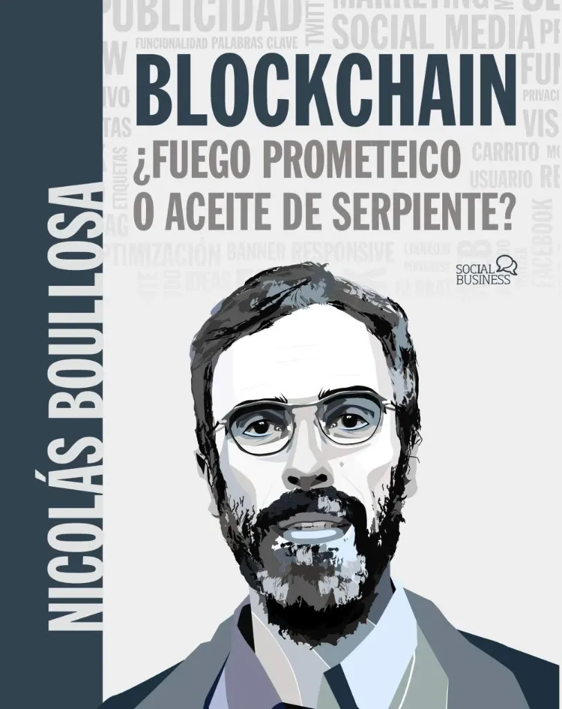 Blockchain: ¿Fuego Prometeico o Aceite de Serpiente?