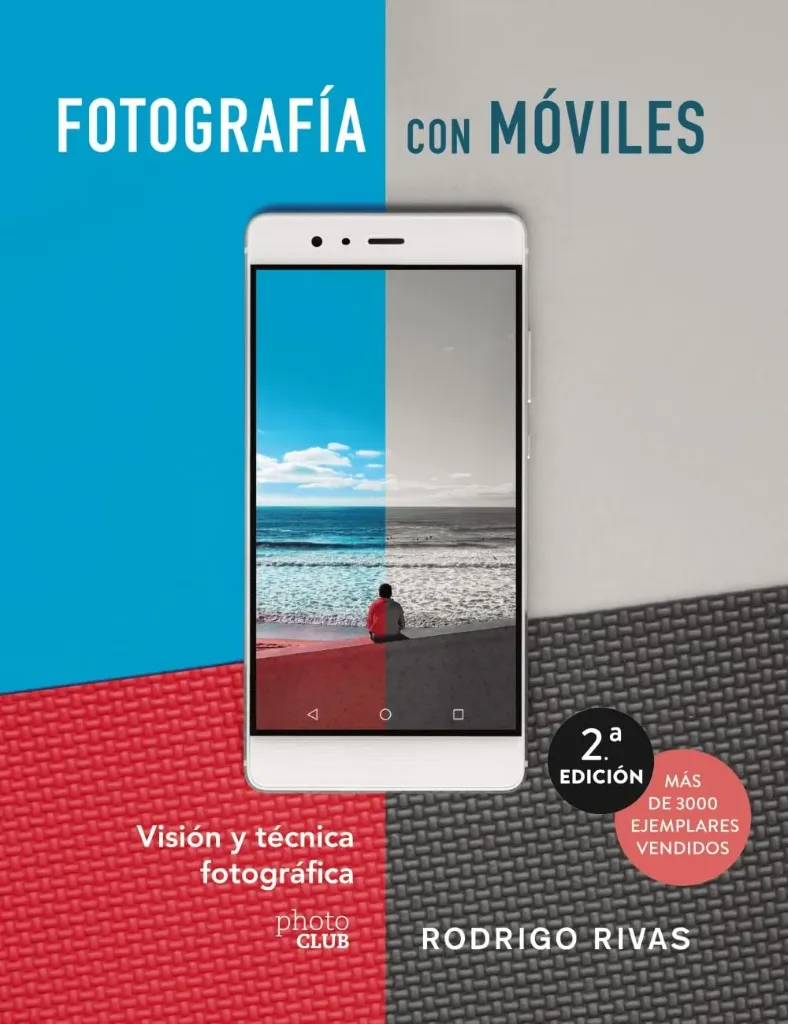 Fotografía con Móviles. Visión y Técnica Fotográfica