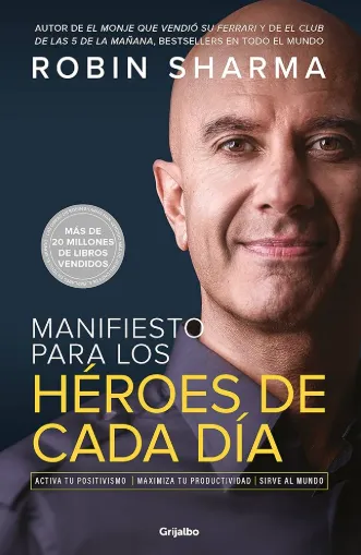 Manifiesto para los Héroes de Cada Día