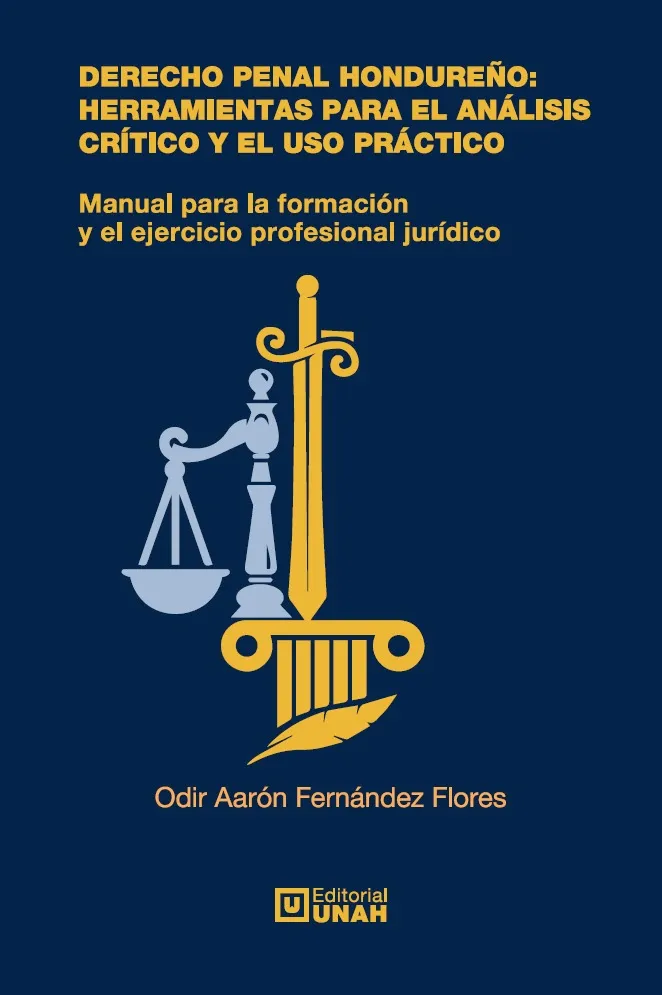 [9789997975249] Derecho Penal Hondureño: Herramientas para el Análisis Crítico y el uso Práctico