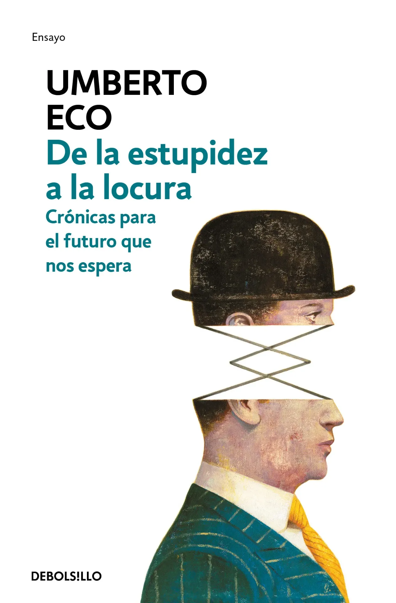 De  la estupidez a la locura