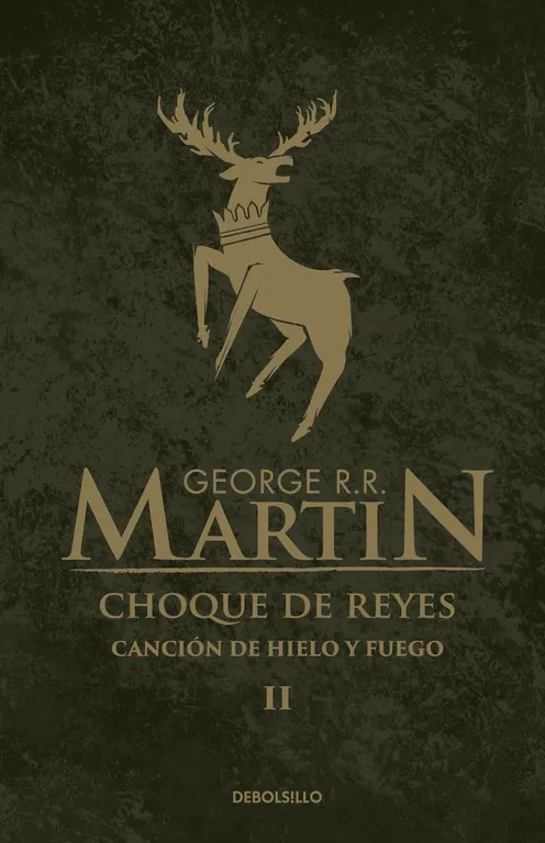 Canción de Hielo y Fuego. 2 Choque de Reyes Juego de Tronos