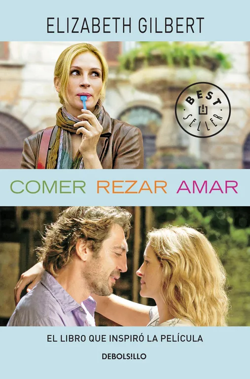 Comer, Rezar, Amar