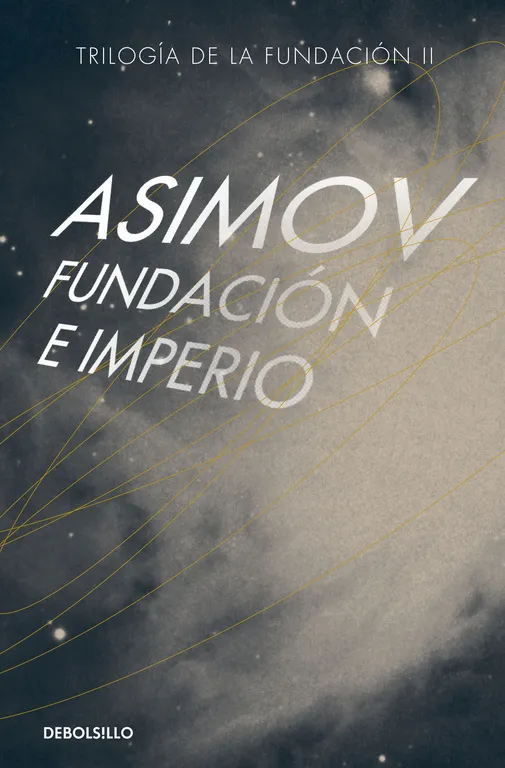 Fundación e Imperio (Ciclo de la Fundación)