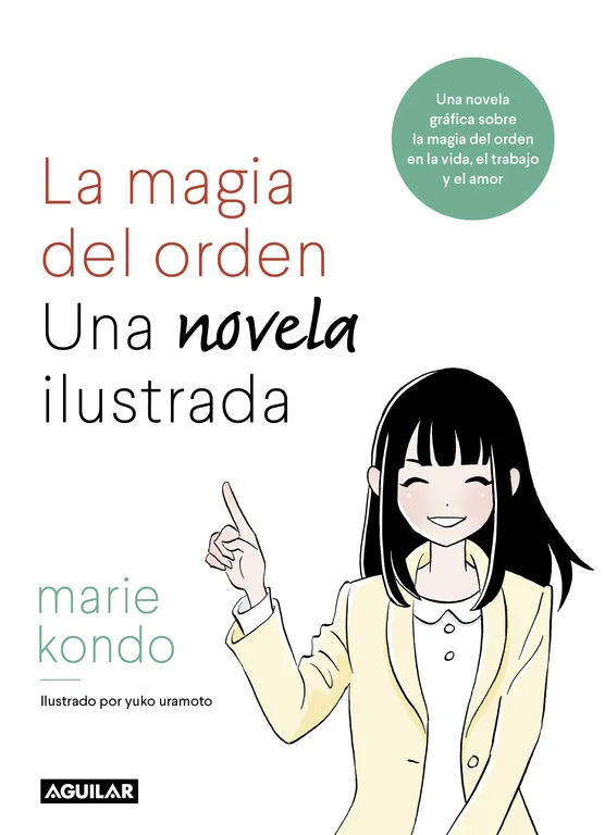 La Magia del Orden. La Novela ilustrada.
