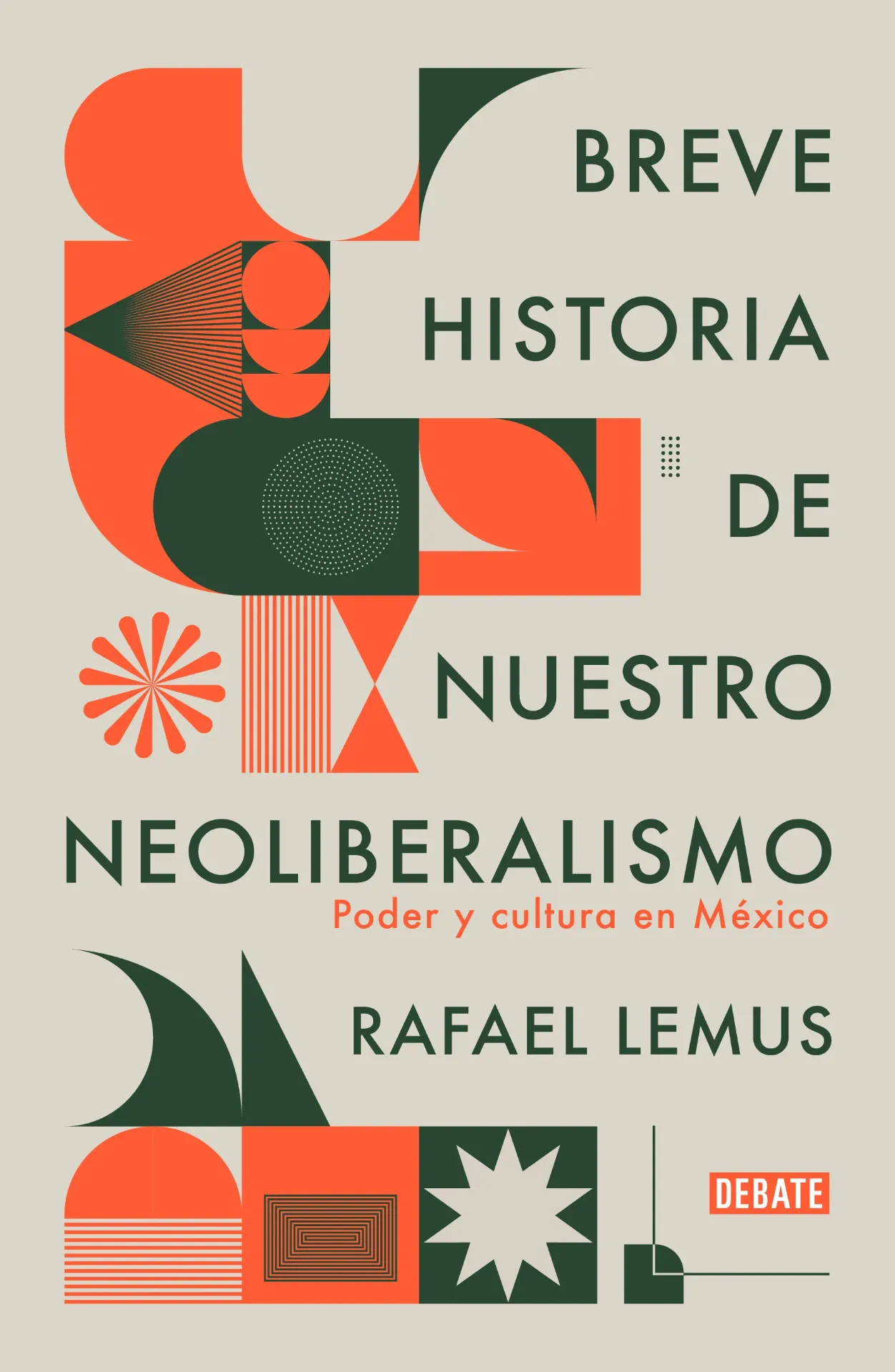 Breve Historia de Nuestro Neoliberalismo