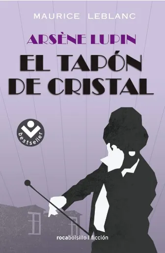 Arséne Lupin. El Tapón de Crsital