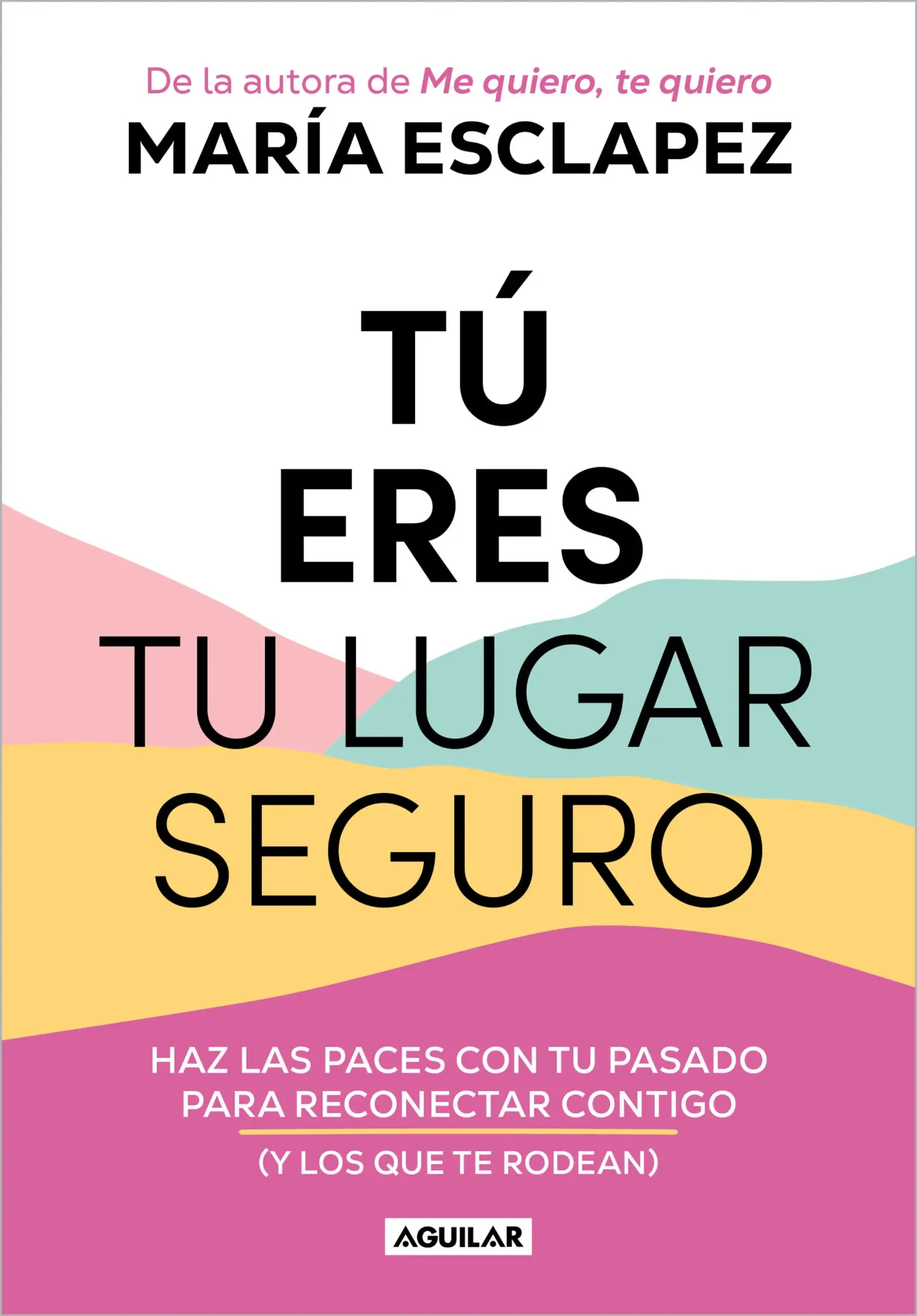 [9786073832762] TÚ Eres Tu Lugar Seguro